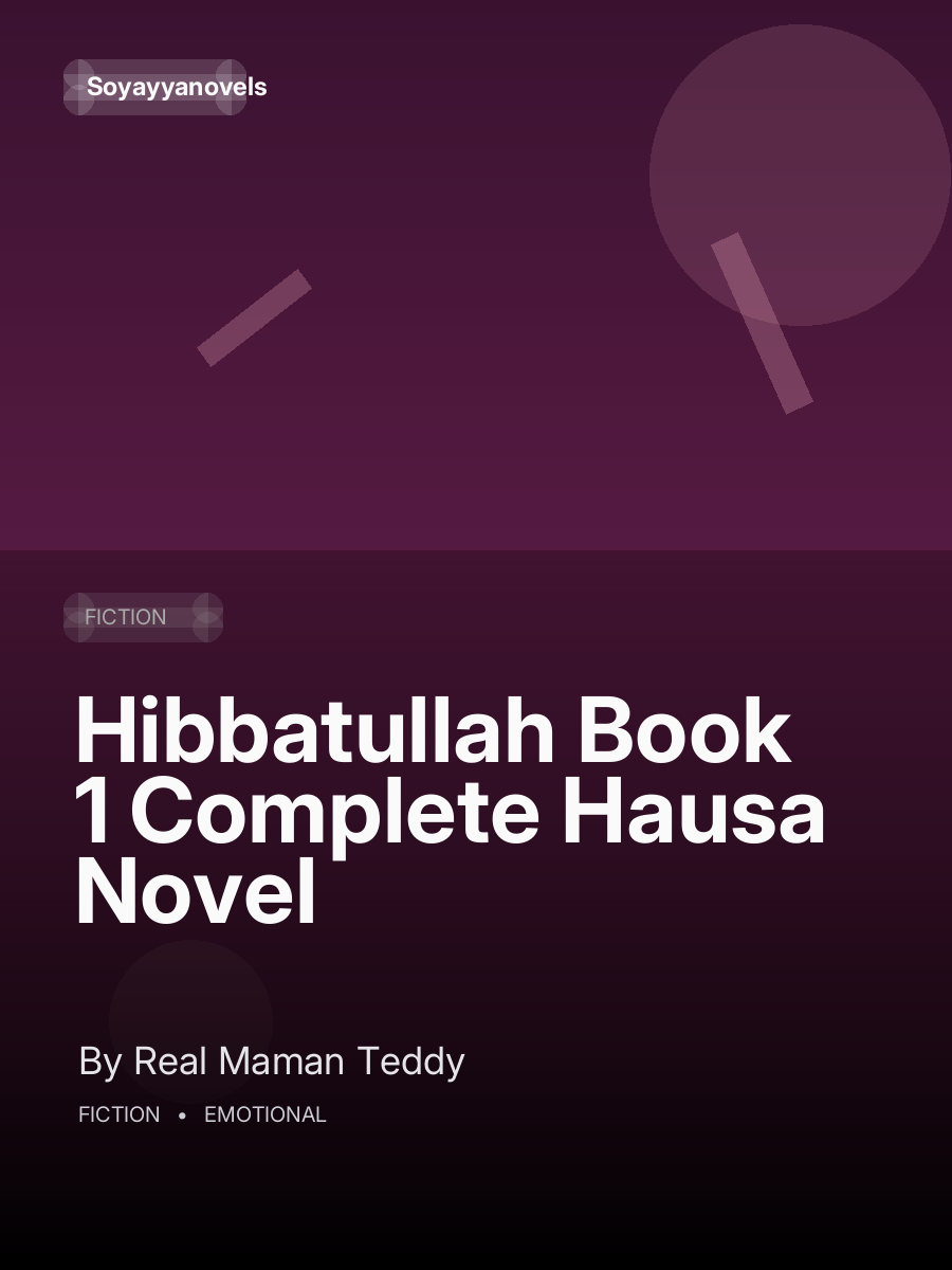 Hibbatullah Book 1 Complete Hausa Novel