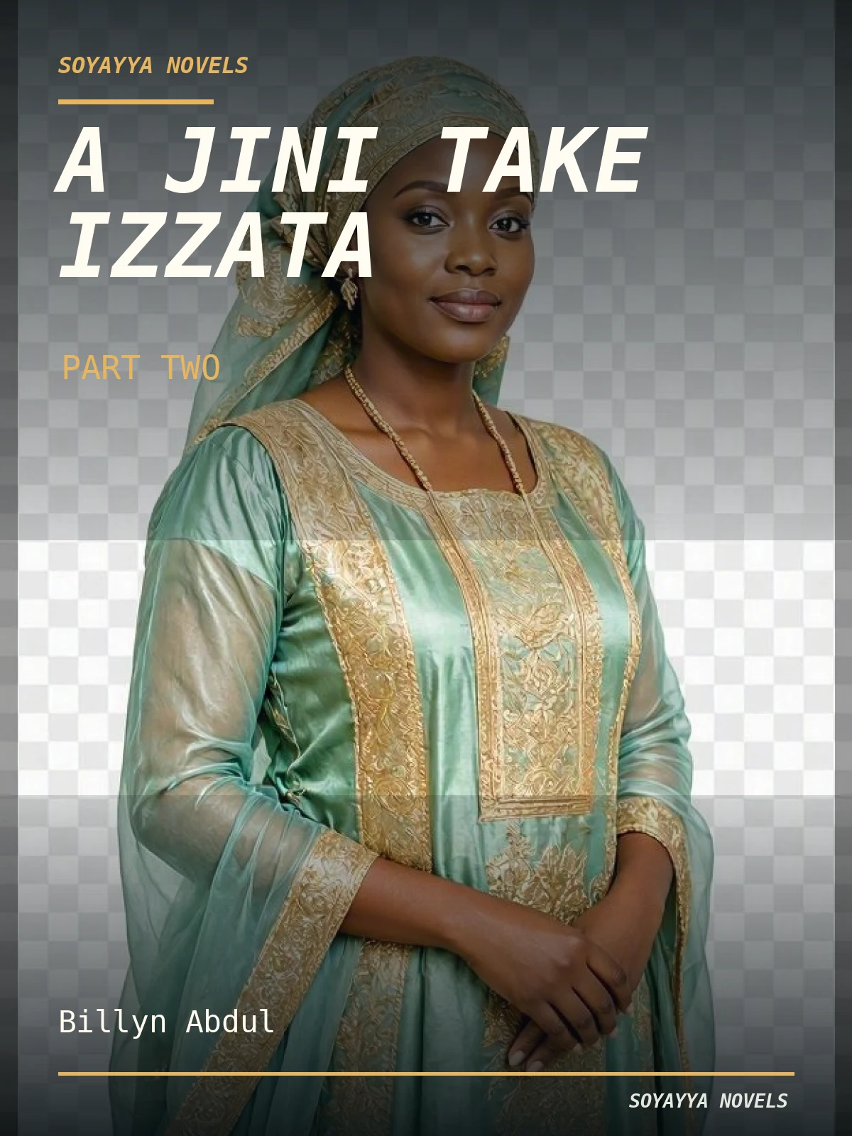 A Jini Take Izzata Part Two Complete Hausa Novel