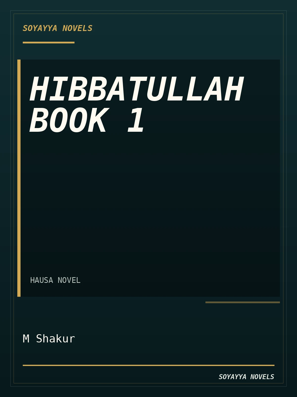 Hibbatullah Book 1 Complete Hausa Novel cover